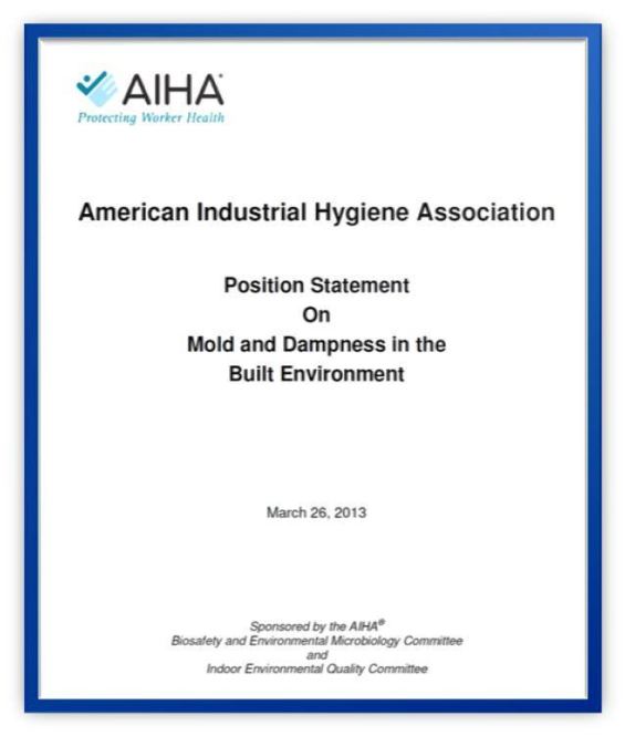 AIHA Position Statement on Mold and Dampness in the Built Environment - Florida Indoor Air Quality Solutions, IAQ